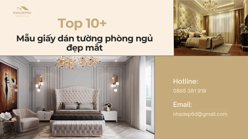 Top 10+ mẫu giấy dán tường phòng ngủ đẹp mắt và sang trọng