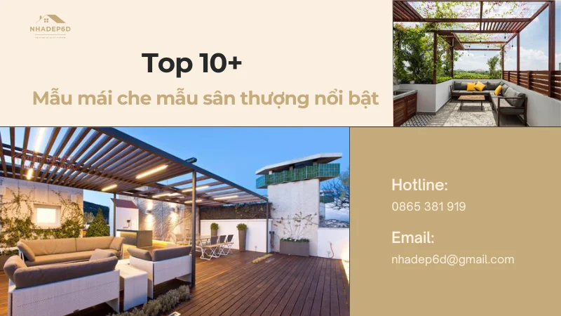 Top 10+ mẫu mái che sân thượng đẹp ấn tượng nhất hiện nay