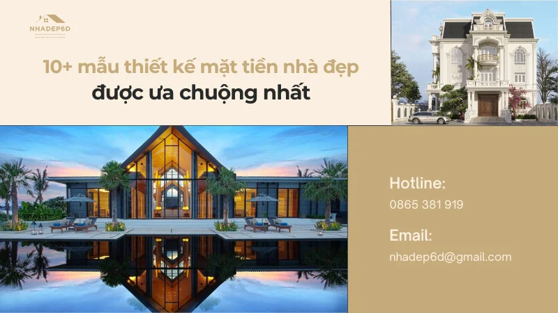 10+ mẫu thiết kế mặt tiền nhà đẹp ấn tượng được ưa chuộng nhất hiện nay