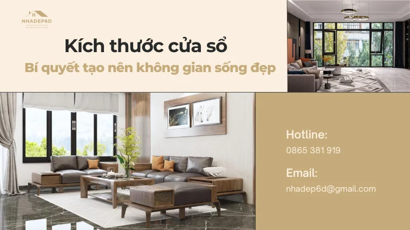 Kích thước cửa sổ – Bí quyết tạo nên không gian sống đẹp