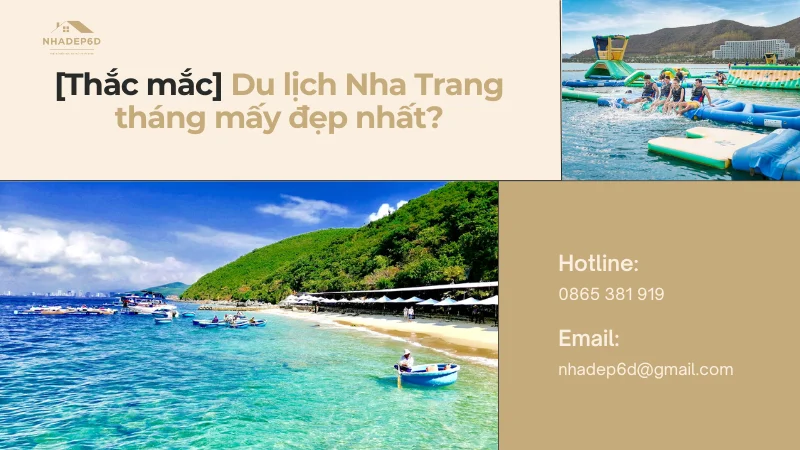 [Thắc mắc] Du lịch Nha Trang tháng mấy đẹp nhất?