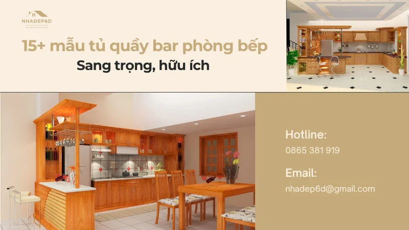 15+ mẫu tủ quầy bar phòng bếp sang trọng nhất 2024