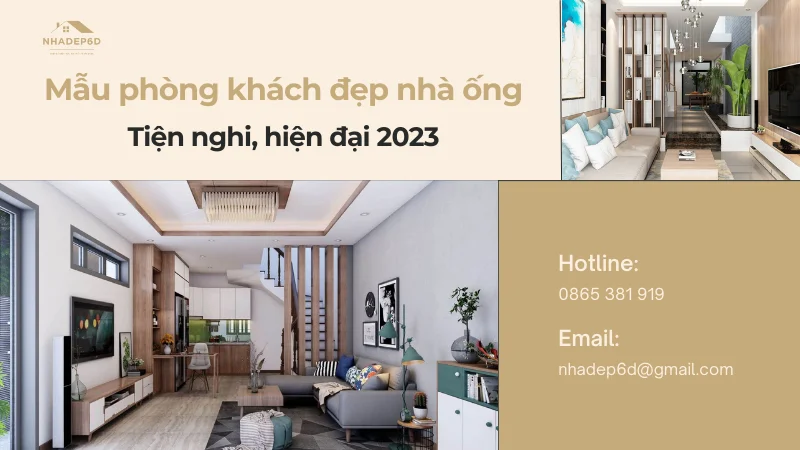 Tổng hợp mẫu phòng khách đẹp nhà ống, tiện nghi nhất 2024