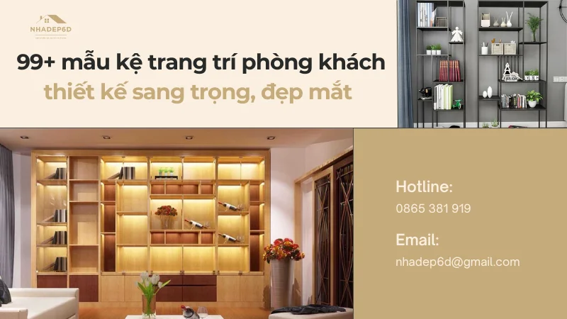 99+ mẫu kệ trang trí phòng khách đẹp được yêu thích nhất 2024