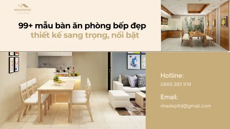 99+ mẫu bàn ăn phòng bếp đẹp, thiết kế sang trọng nhất 2024