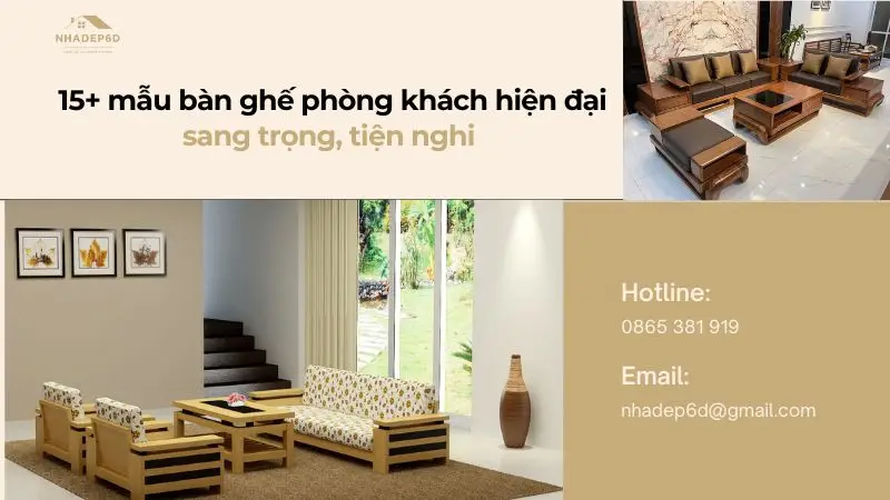 Tham khảo 15+ mẫu bàn ghế phòng khách hiện đại, cao cấp