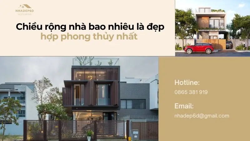 Chiều rộng nhà bao nhiêu là đẹp, chuẩn phong thủy nhất