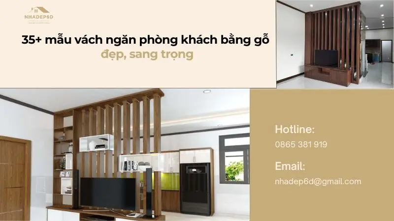 35+ mẫu vách ngăn phòng khách bằng gỗ đẹp, giá tốt nhất 