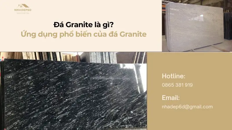 Khám phá điểm nổi bật của các mẫu đá Granite cao cấp