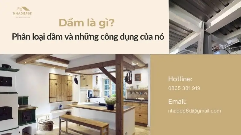 Dầm là gì? Phân loại dầm và những công dụng của nó