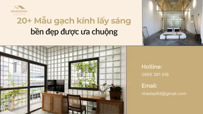 20+ Mẫu gạch kính lấy sáng bền đẹp được ưa chuộng