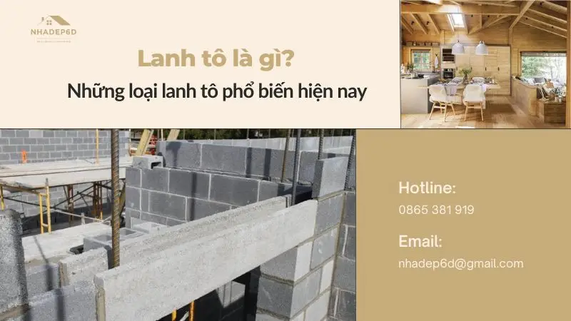 Lanh tô là gì? Những loại lanh tô phổ biến hiện nay