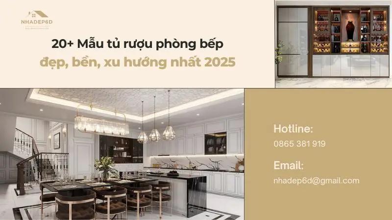 20+ mẫu tủ rượu phòng bếp đẹp, bền, xu hướng nhất 2025