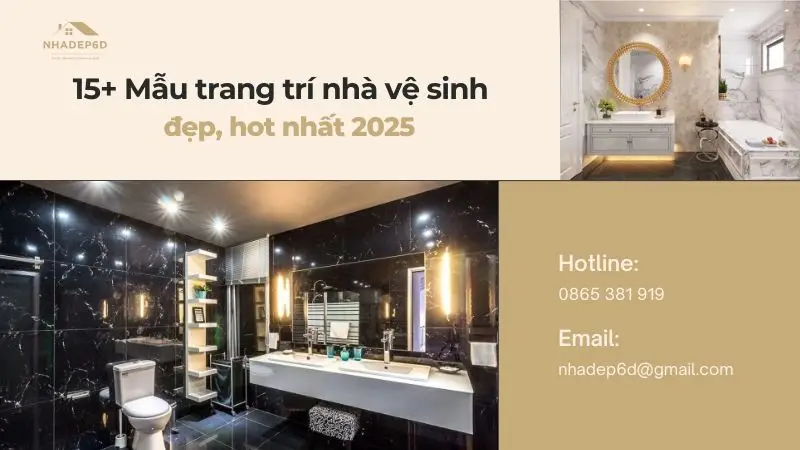 15+ Mẫu trang trí nhà vệ sinh đẹp, hot nhất 2025