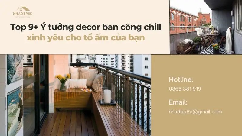 9+ Ý tưởng decor ban công chill xinh yêu cho tổ ấm của bạn