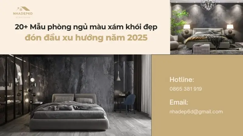 20+ Mẫu phòng ngủ màu xám khói đẹp đón đầu xu hướng năm 2025