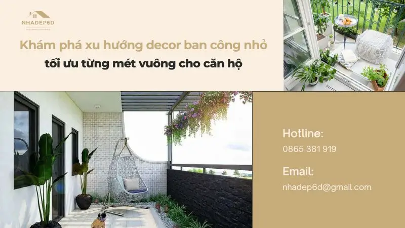 Khám phá xu hướng decor ban công nhỏ: tối ưu từng mét vuông cho căn hộ