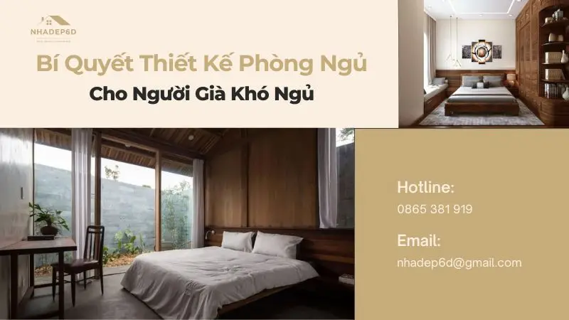 Bí Quyết Thiết Kế Phòng Ngủ Cho Người Già Khó Ngủ